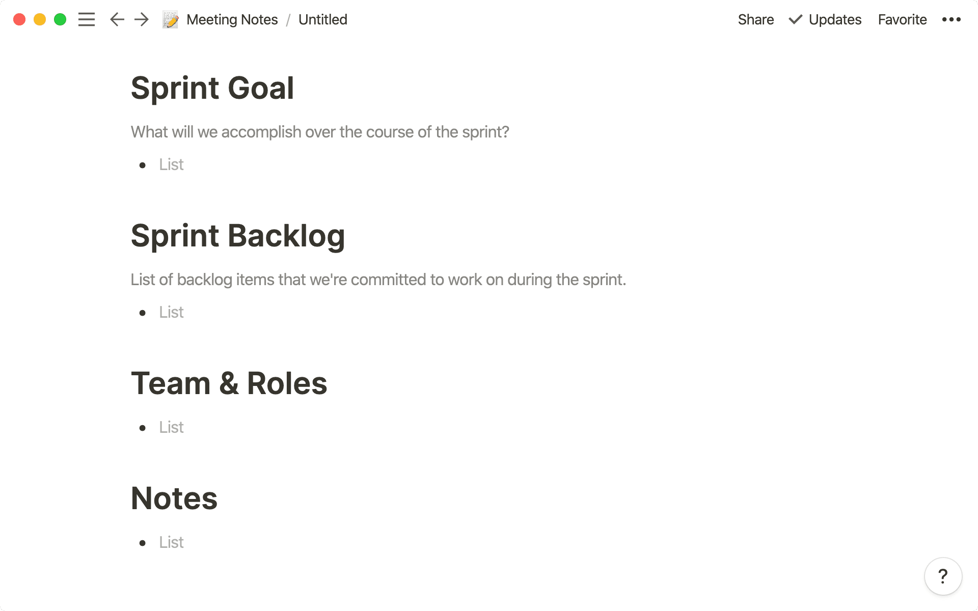 Create standardized meeting notes templates for start up any meeting.